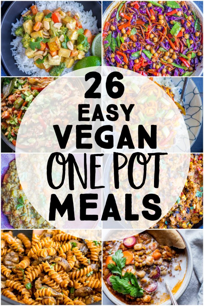 26 Easy Vegan One Pot Meals